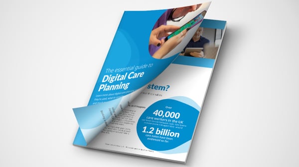 The essential guide to digital care planning